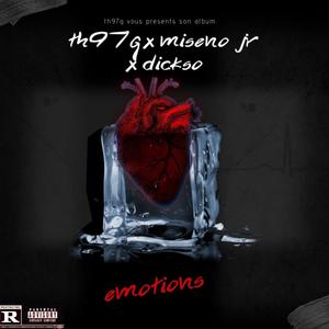 EMOTIONS (feat. Miseno Jr & Dickso) (Explicit)