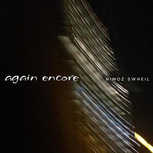 AGAIN ENCORE (feat. Nimoz) (Explicit)