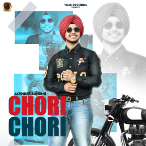 Chori Chori (Explicit)