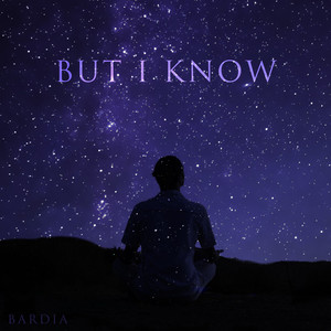 But I Know