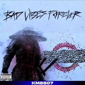 BAD VIBES FOREVER (Explicit)