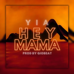 Hey Mama (Explicit)