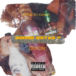 DONDE ESTÁS ? (Explicit)