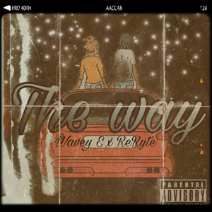 The Way (Explicit)