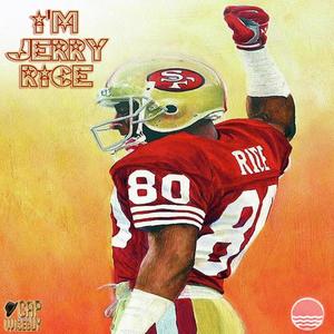 I'M JERRY RICE (Explicit)