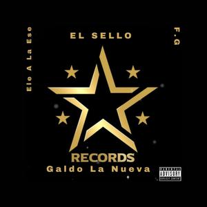 El Sello (Explicit)