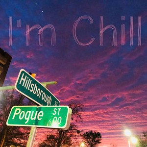 I'm CHILL