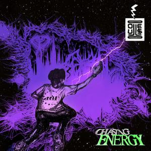 Chasing Energy (Explicit)