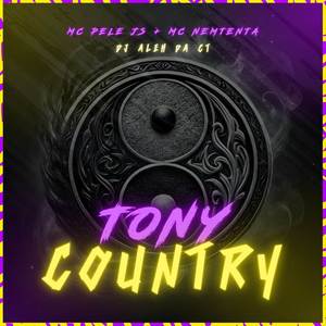 Tony Country (Explicit)