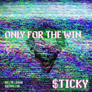 Only for the Win (Explicit)