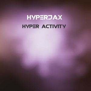 Hyper Activity