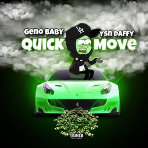 Quick Move (feat. YSN Daffy) (Explicit)