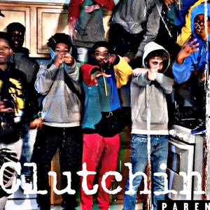 Clutchin' (Explicit)