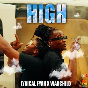 HIGH (feat. Lyrical Fyah)