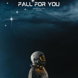Fall For You (feat. Luciano Worldwide) (Explicit)
