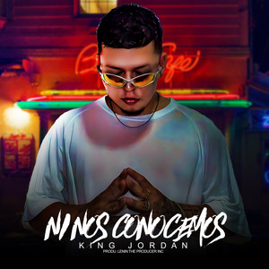 Ni Nos Conocemos (Explicit)