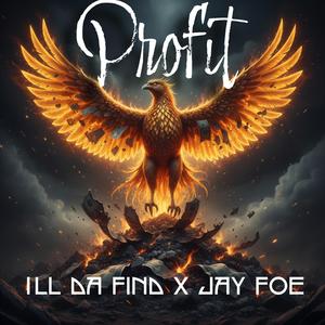 Profit (feat. JAY FOE) (Explicit)