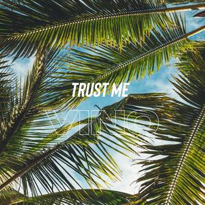 Trust Me (Explicit)