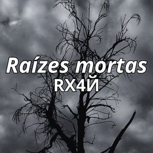 Raízes mortas