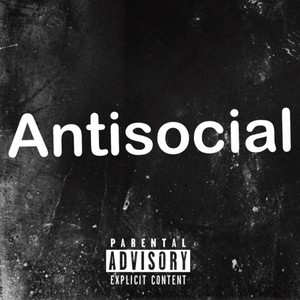 Antisocial (Explicit)