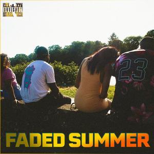 Faded Summer (Explicit)
