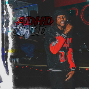 ADHD Child (Explicit)