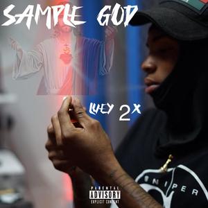 Sample God (Explicit)