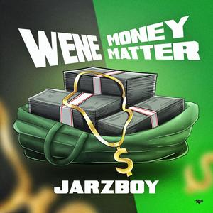 Wene / Money Matter (Explicit)