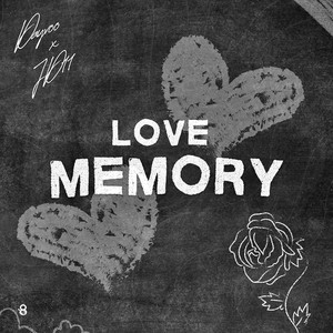 Love Memory (Explicit)