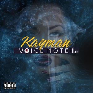 Voice Note III (Explicit)