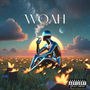 WOAH (Explicit)