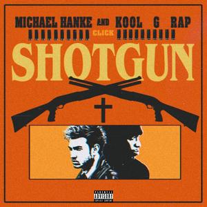 Shotgun (feat. Kool G Rap) (Explicit)
