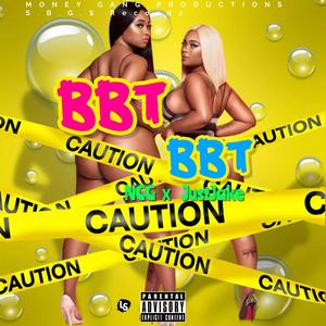 B.B.T. (feat. NCGANG GANG) (Explicit)