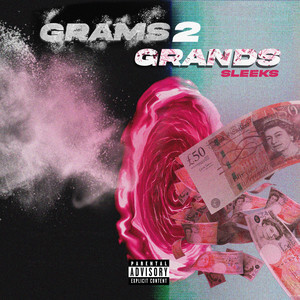 Grams 2 Grands (Explicit)