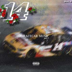 Racecar Music, Pt. 1 (Explicit)