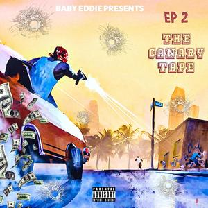 The Canary Tape (Explicit)