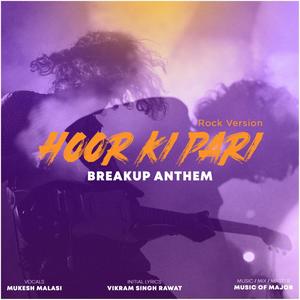 Hoor Ki Pari(feat. Mukesh Malasi & Yasser Desai)