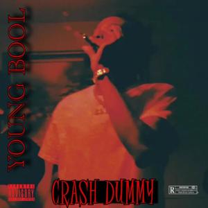 Crash Dummy (Explicit)