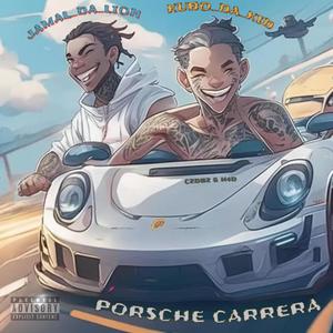 Porsche Carrera (feat. Kubo_Da_Kid) [Explicit]