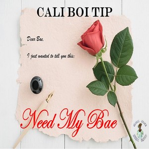 Need My Bae - EP (Explicit)