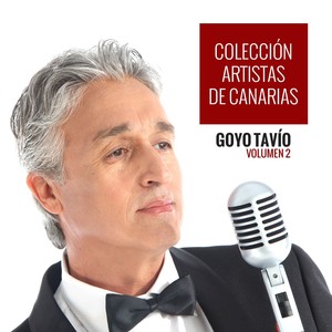 Colección Artistas de Canarias: Goyo Tavío (Volumen 2)