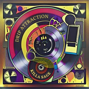 Drip Attraction (Explicit)