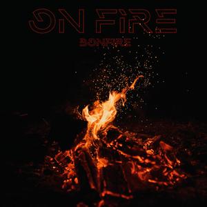 On Fire (Explicit)