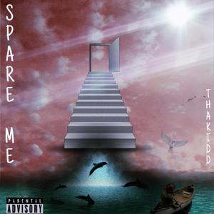 Spare Me (Explicit)