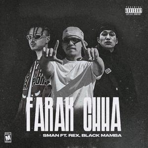 SMAN-FARAK CHA / REX/ MAMBA (Explicit)