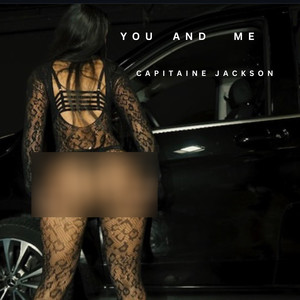 YOU And ME (Explicit)