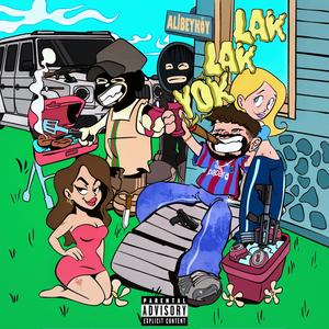 LAKLAKYOK (Explicit)