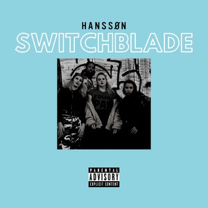 Switchblade (Explicit)