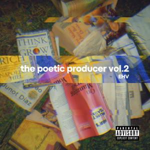 The Poetic Producer, Vol. 2 (Explicit)