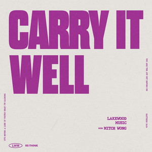 Carry It Well